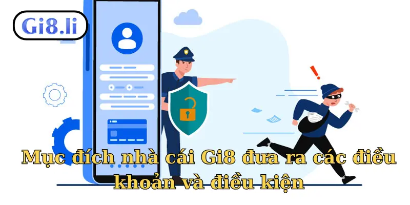 Mục đích nhà cái đưa ra các điều khoản và điều kiện