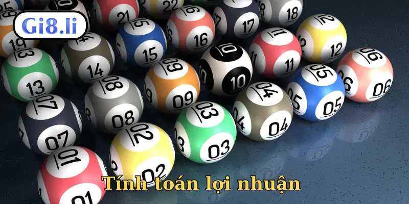Tính toán lợi nhuận